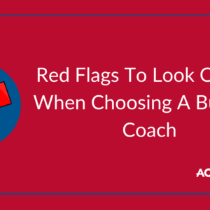 red flags to look out for when choosing a business coach