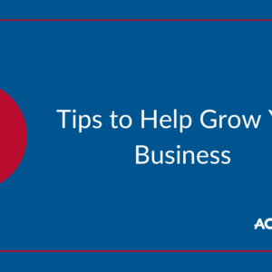 tips to help grow your business